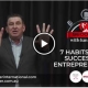7 Habits of Successful Entrepreneurs
